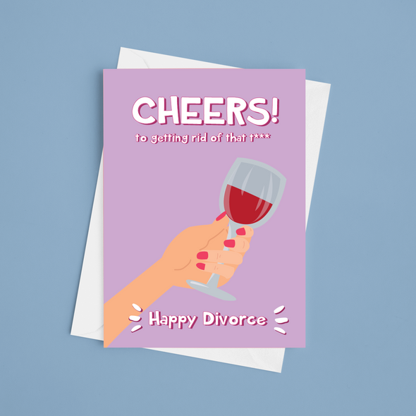 Cheers On Your Divorce - A5 Divorce Card (Blank)