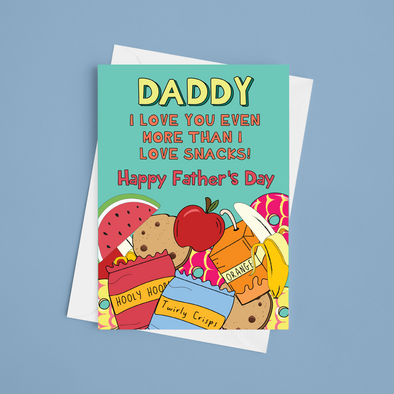 Love You More Than Snacks Daddy - A5 Father's Day Card