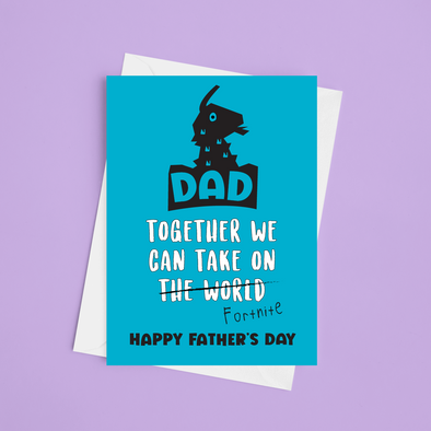 Together We Can Take Over Fortnite - A5 Father's Day Card (Blank)