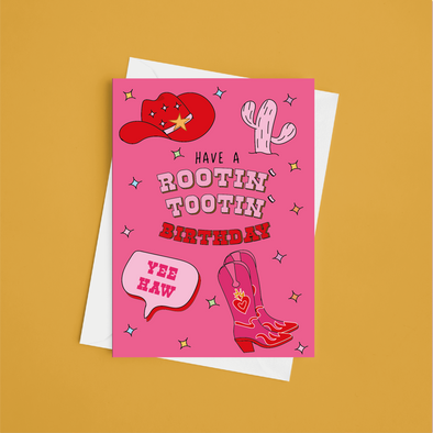 Have A Rootin' Tootin' Birthday - A5 Birthday Card