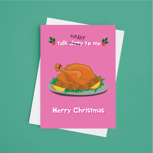 Talk Turkey  - A5 Funny Christmas Card