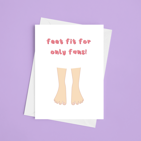 Feet Fit For Only Fans - Foot Surgery - A5 Greeting Card (Blank)