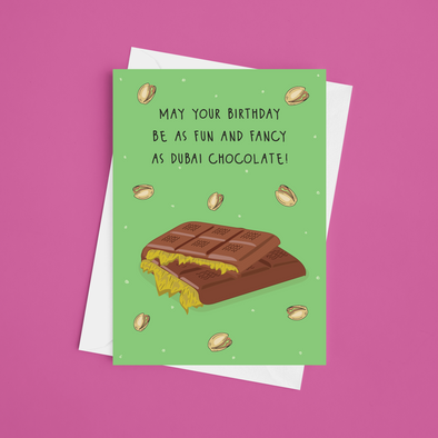 Hope Your Birthday Is As Fancy As Dubai Chocolate - A5 Birthday Card (Blank)