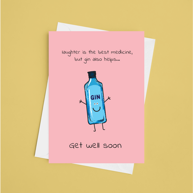 Gin Is The Best Medicine - A5 Get Well Soon Card