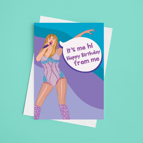 It's Me Hi  - A5 Taylor Swift Birthday Card