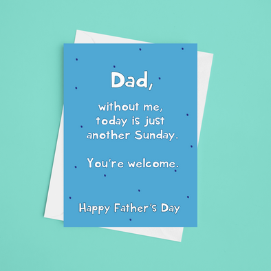 Just Another Sunday - A5 Funny Father's Day Card