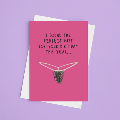 The Perfect Birthday Gift - A5 Funny Birthday Card