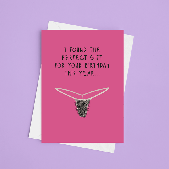 The Perfect Birthday Gift - A5 Funny Birthday Card