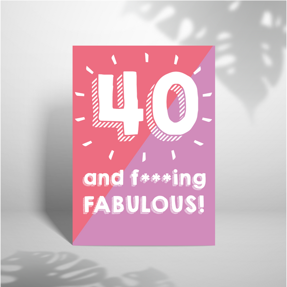 40 and FABULOUS -Greeting Card (Wholesale)