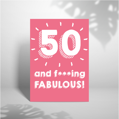 50 and FABULOUS - A5 Greeting Card