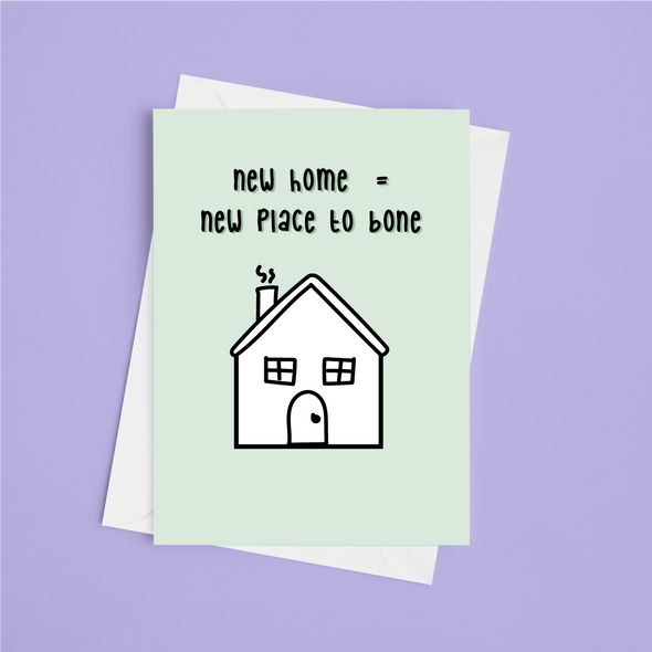 New Home New Place To Bone - A5 Greeting Card (Blank)