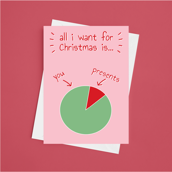 All I want for Christmas is - A5 Greeting Card (Blank)