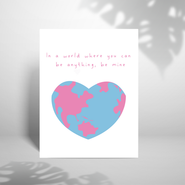 In A World Where You Can Be Anything - A5 Greeting Card (Blank)