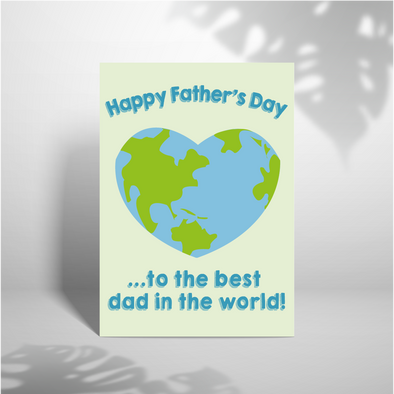 Happy Father's Day To The Best Dad In The World - A5 Greeting Card