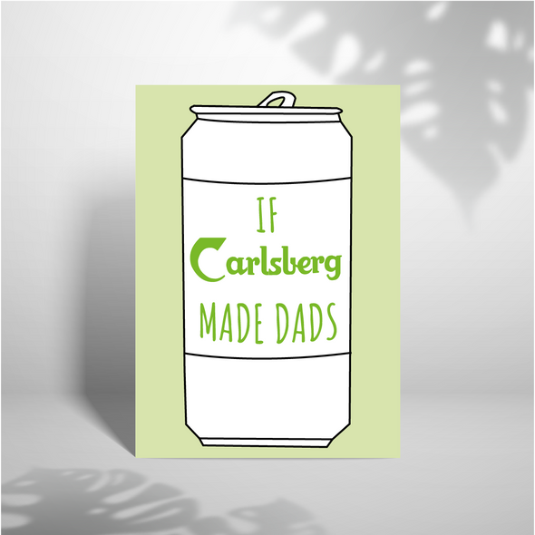 If Carlsberg Made Dads -Greeting Card (Wholesale)