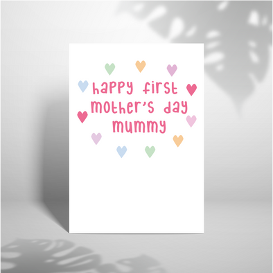 Happy First Mother's Day - A5 Greeting Card