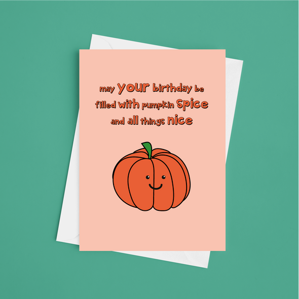 Pumpkin Spice - A5 Halloween Birthday Card