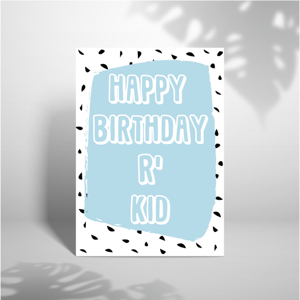 Happy Birthday R' Kid - A5 Greeting Card (Blank)