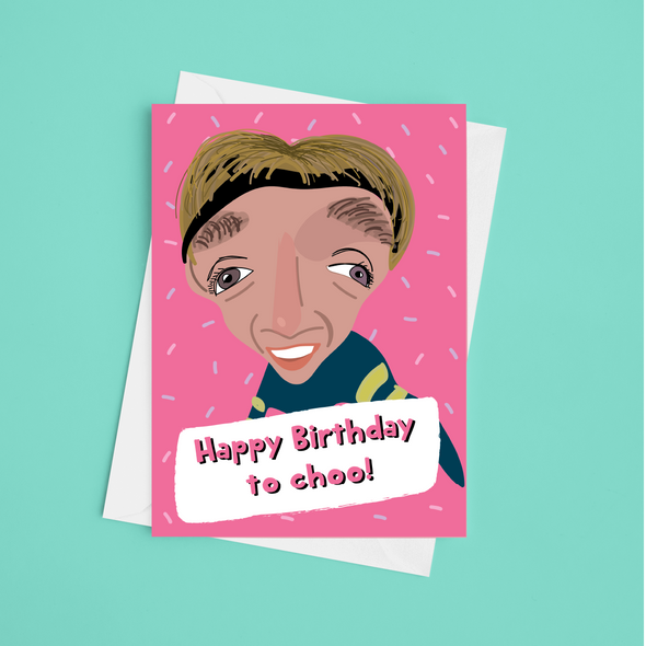 Happy Birthday To Choo - A5 Greeting Card