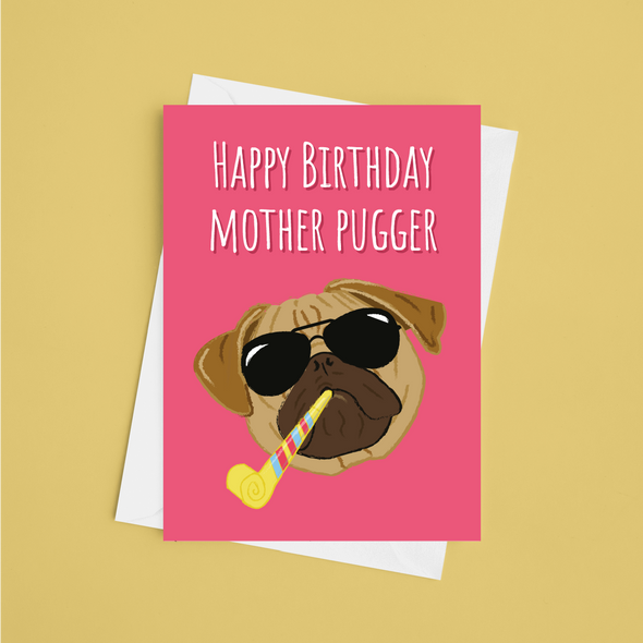 Mother Pugger Birthday Card - A5 Greeting Card (Blank)