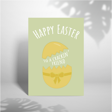 Happy Easter To A Crackin' Friend - A5 Greeting Card (Blank)