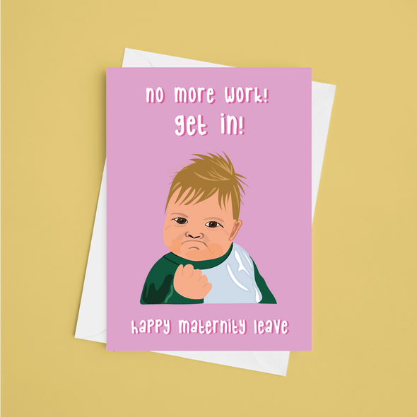 Happy Maternity Leave -  A5 Greeting Card