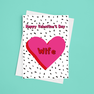 Happy Valentine's day To My Wife - A5 Happy Valentine's Day Card (Blank)