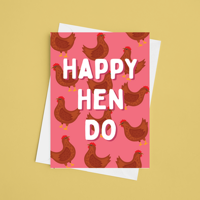 Happy Hen Do  - A5 Greeting Card