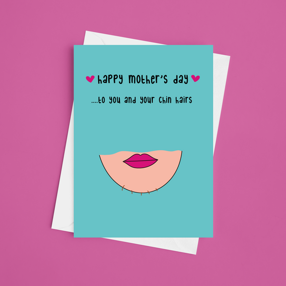 Mother's Day Chin Hairs - A5 Mother's Day Card (Blank)
