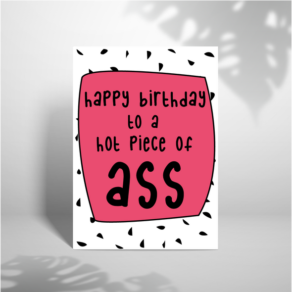 Hot Piece Of Ass - A5 Greeting Card (Blank)