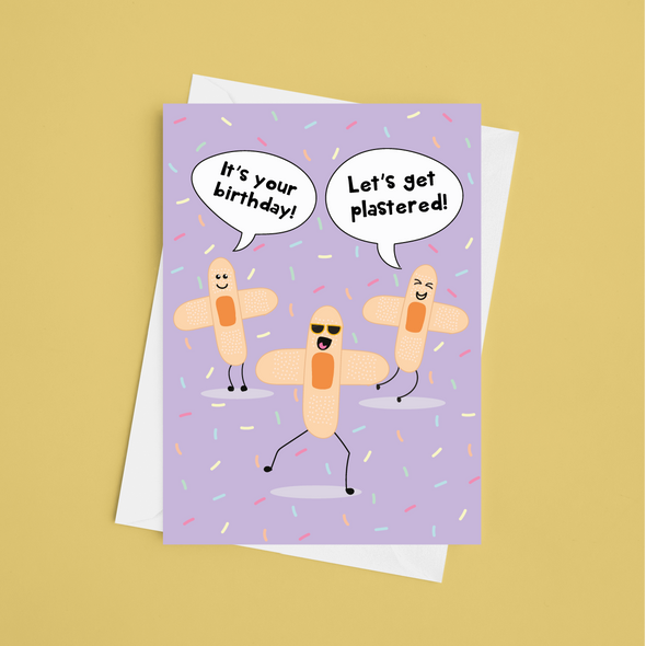 Let's Get Plastered - A5 Birthday Card (Blank)