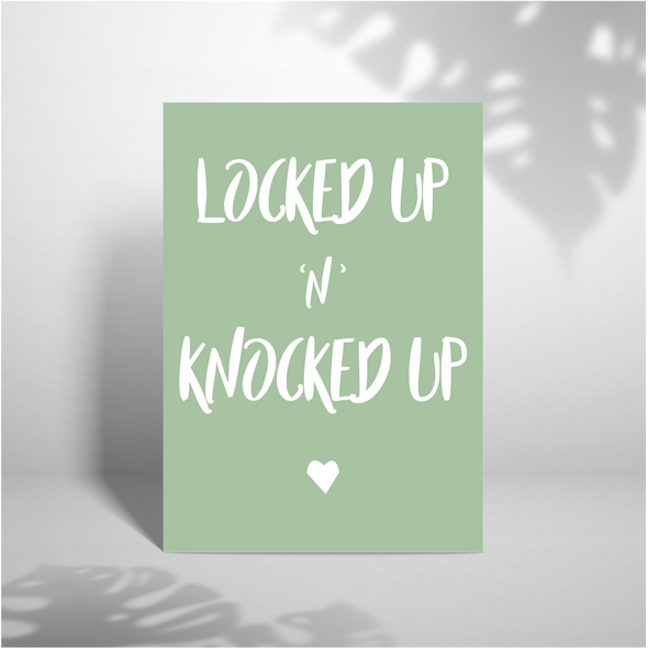 Locked Up And Knocked Up -Greeting Card (Wholesale)