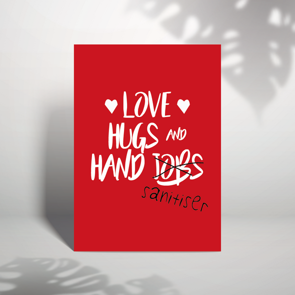 Love, Hugs & Hand Sanitiser - A5 Greeting Card