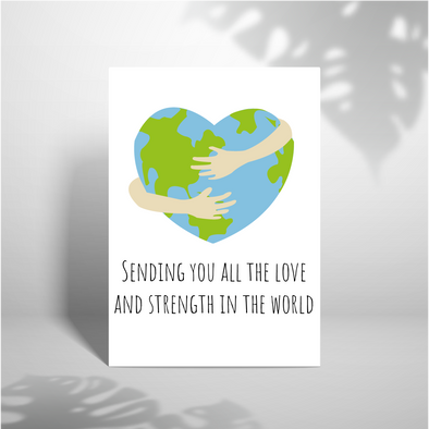 All The Love And Strength - A5 Greeting Card