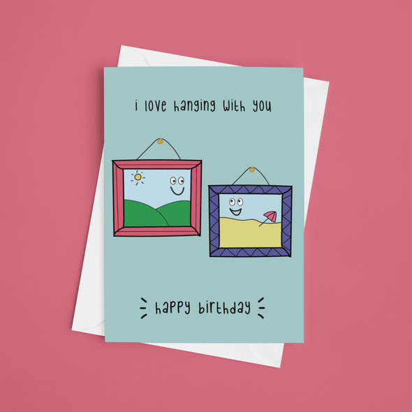 Love Hanging With You -Greeting Card (Wholesale)
