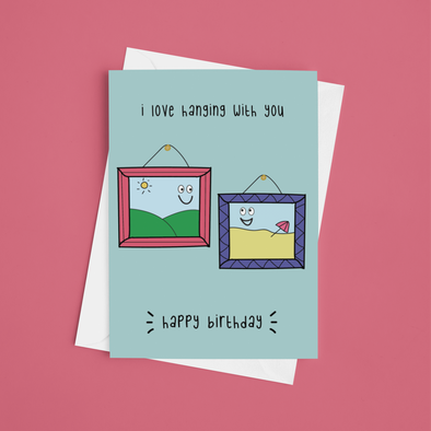 Love Hanging With You - A5 Greeting Card (Blank)