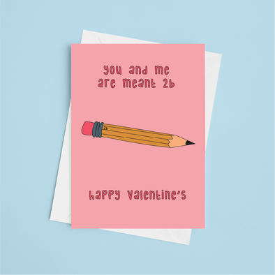 Meant 2b Valentine's - A5 Greeting Card