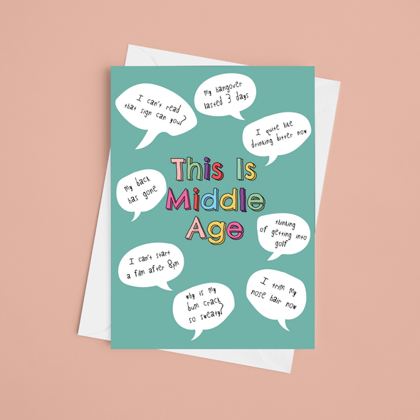 This Is Middle Age - For Him Birthday - A5 Greeting Card (Blank)