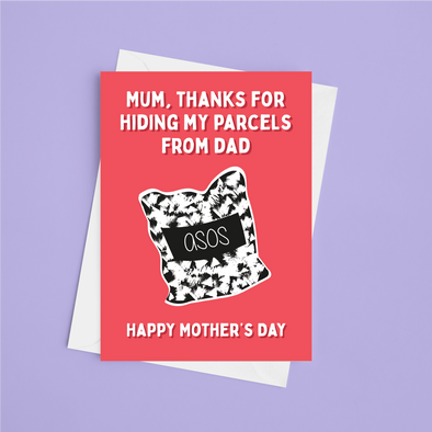 Mum Thanks For Hiding My ASOS Parcels - A5 Greeting Card