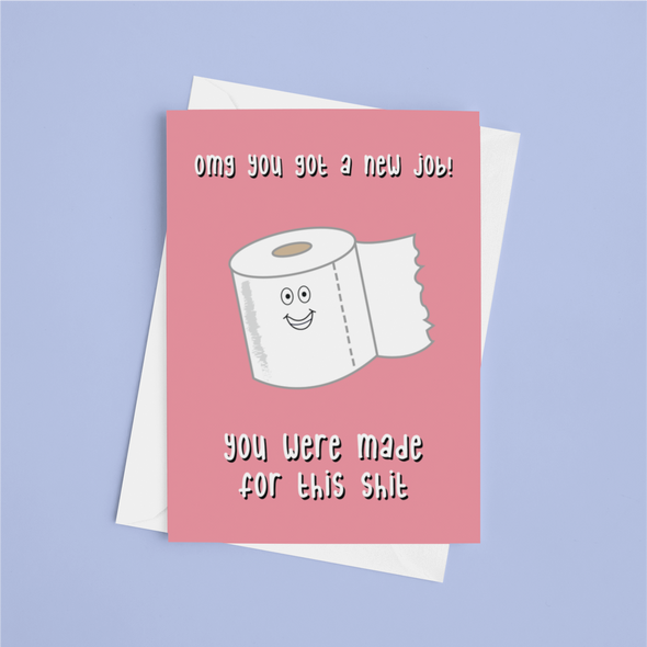 New Job Made For This Shit - A5 Greeting Card (Blank)