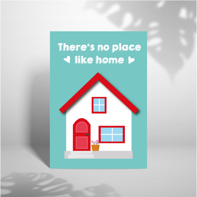 No Place Like Home - A5 Greeting Card (Blank)