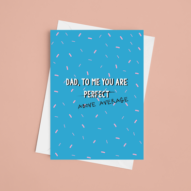 Above Average Dad - A5 Father's Day Card (Blank)