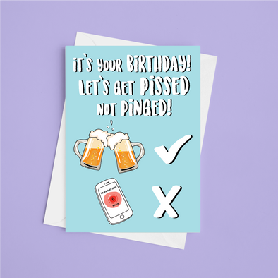 Pissed Not Pinged - A5 Greeting Card (Blank)