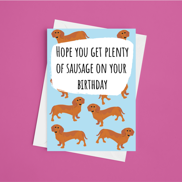 Plenty Of Sausage - A5 Greeting Card