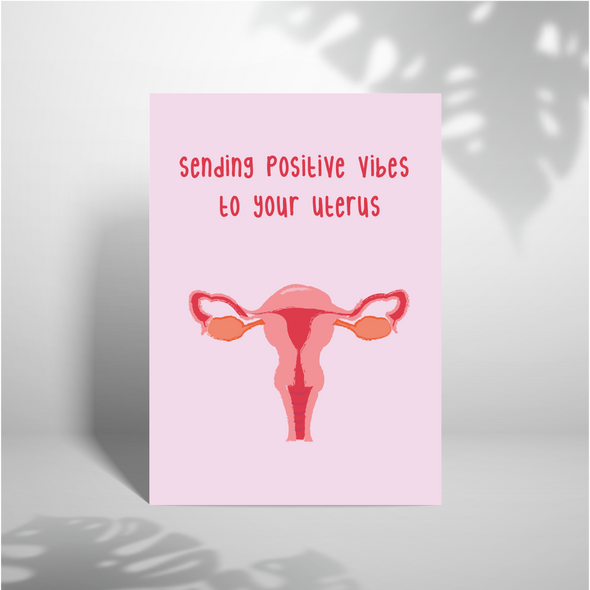 Sending Positive Vibes To Your Uterus - A5 Greeting Card (Blank)