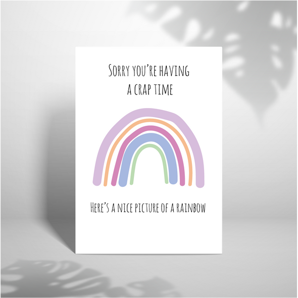 Sorry you're having a crap time - A5 Greeting Card (Blank)