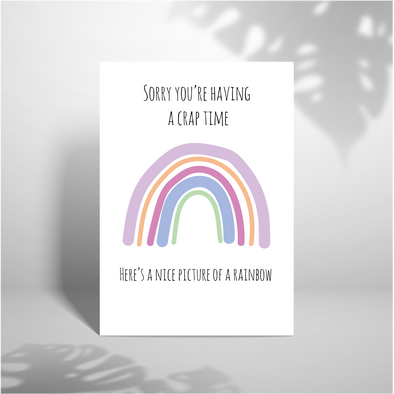 Sorry You're Having A Crap Time - A5 Greeting Card