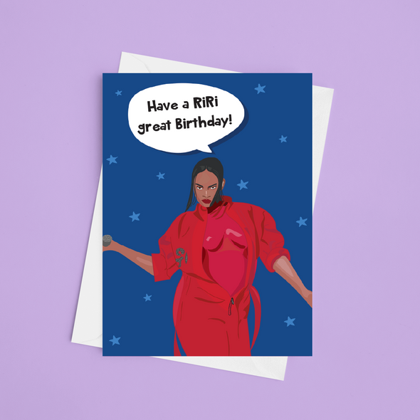 Have A RiRi Great Birthday - A5 Birthday Card (Blank)