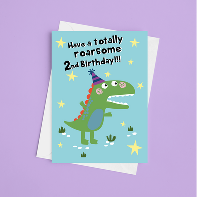 Have A Roarsome 2nd Birthday - A5 Greeting Card