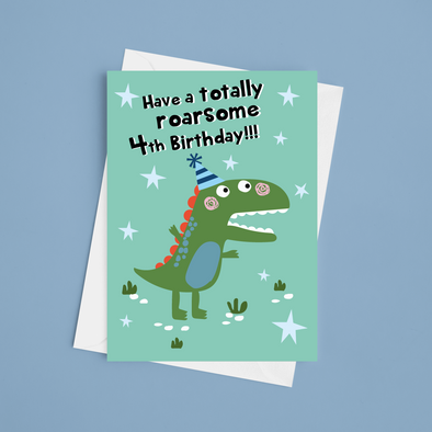 Have A Roarsome 4th Birthday - A5 Greeting Card